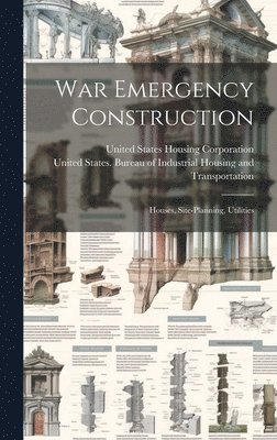 War Emergency Construction 1