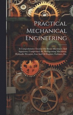 Practical Mechanical Engineering 1