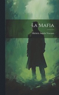 bokomslag La Mafia