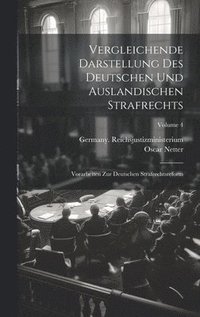 bokomslag Vergleichende Darstellung Des Deutschen Und Auslandischen Strafrechts: Vorarbeiten Zur Deutschen Strafrechtsreform; Volume 4