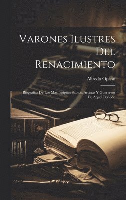 Varones Ilustres Del Renacimiento