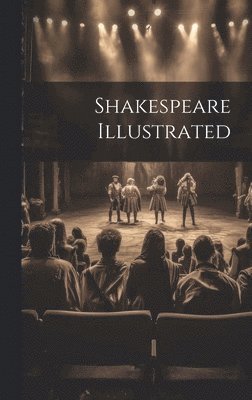 Shakespeare Illustrated 1