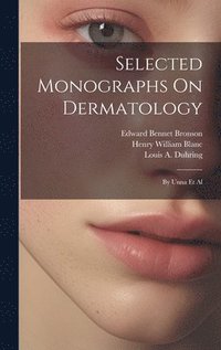 bokomslag Selected Monographs On Dermatology