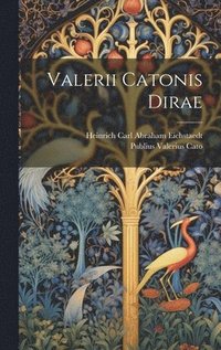 bokomslag Valerii Catonis Dirae