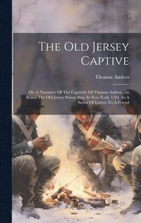 bokomslag Old Jersey Captive