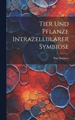 Tier Und Pflanze Intrazellularer Symbiose