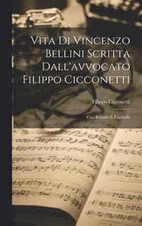 bokomslag Vita Di Vincenzo Bellini Scritta Dall'avvocato Filippo Cicconetti