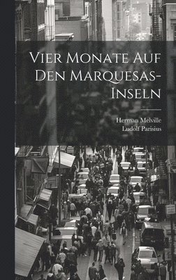 bokomslag Vier Monate Auf Den Marquesas-inseln