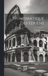 bokomslag Numismatique Des Eduens