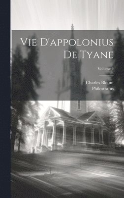 bokomslag Vie D'appolonius De Tyane; Volume 4