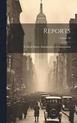 Reports; Volume 39 1