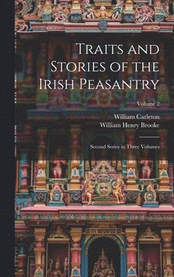 bokomslag Traits and Stories of the Irish Peasantry