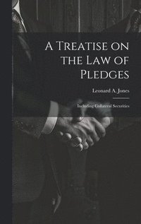 bokomslag A Treatise on the Law of Pledges
