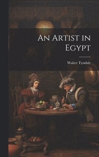 bokomslag An Artist in Egypt