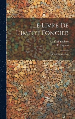 bokomslag Le livre de l'impot foncier