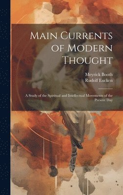 bokomslag Main Currents of Modern Thought