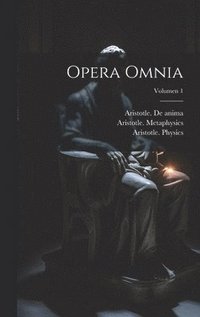 bokomslag Opera omnia; Volumen 1