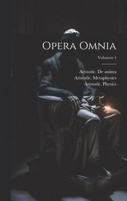 bokomslag Opera omnia; Volumen 1
