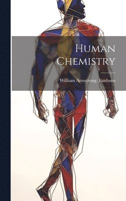 bokomslag Human Chemistry