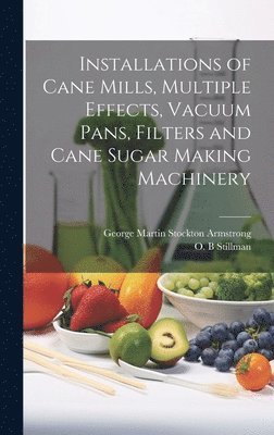 Installations of Cane Mills, Multiple Effects, Vacuum Pans, Filters and Cane Sugar Making Machinery 1