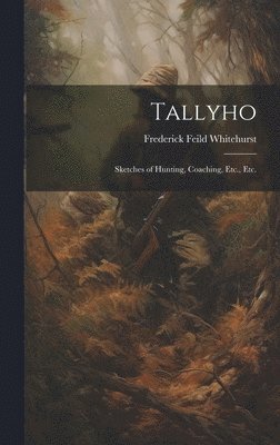 Tallyho 1