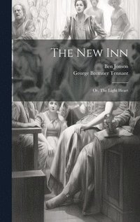 bokomslag New Inn; or, The Light Heart
