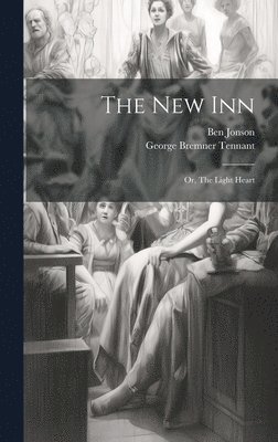 bokomslag New Inn; or, The Light Heart
