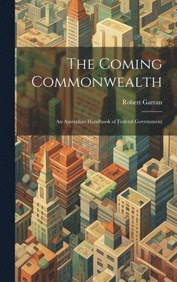 bokomslag The Coming Commonwealth