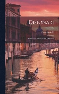 bokomslag Disionari; piemontis, italian, latin e fransis; Volume 02