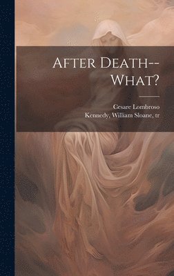 After Death--what? 1