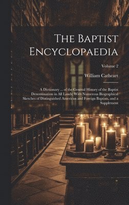 bokomslag The Baptist Encyclopaedia