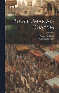 bokomslag Rubyt Umar al-Khayym