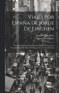bokomslag Viajes por España de Jorge de Einghen