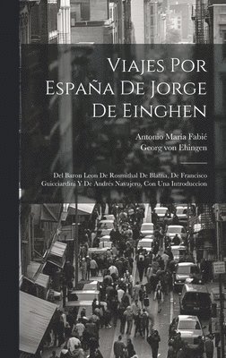 bokomslag Viajes por España de Jorge de Einghen
