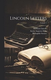 bokomslag Lincoln Letters; Volume 1