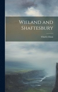 bokomslag Wieland and Shaftesbury