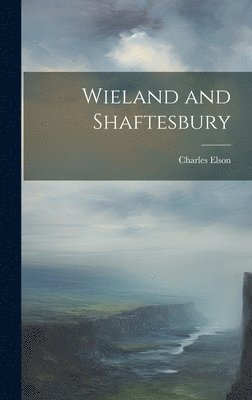 Wieland and Shaftesbury 1