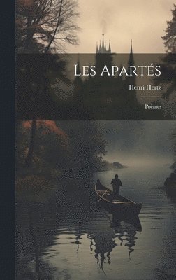 bokomslag Les apartés; poèmes