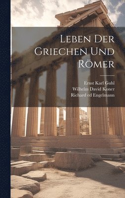 bokomslag Leben der Griechen und Rmer