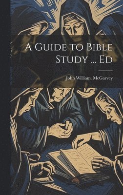 bokomslag A Guide to Bible Study ... Ed
