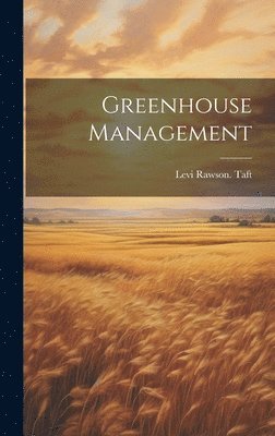 Greenhouse Management 1