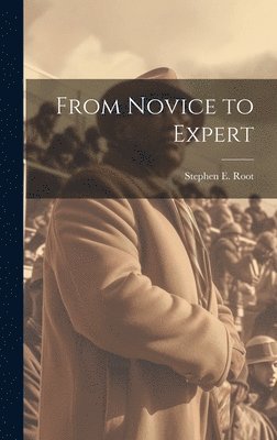 bokomslag From Novice to Expert