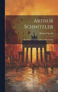 bokomslag Arthur Schnitzler [microform]