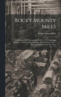 bokomslag Rocky Mounty Mills