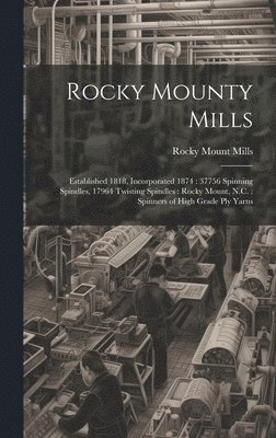 Rocky Mounty Mills 1
