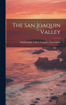 bokomslag San Joaquin Valley