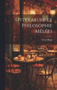 bokomslag Littrature et philosophie mles