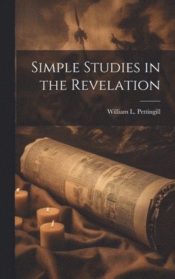 bokomslag Simple Studies in the Revelation