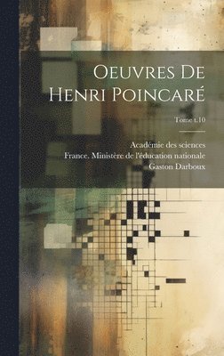 bokomslag Oeuvres de Henri Poincaré; Tome t.10