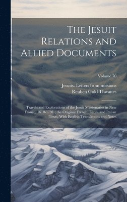 bokomslag Jesuit Relations and Allied Documents